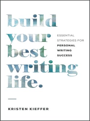 cover image of Build Your Best Writing Life